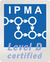 Zertifizierter Projektmanagement Fachmann IPMA Level D Link: http://www.ipma.ch/certification/Requirements/Pages/LevelD.aspx